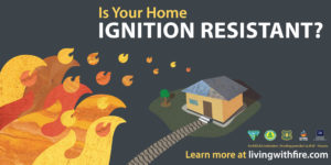 Illustration of Embers abbroaching a house with the text, "Is your home ignition resistant"